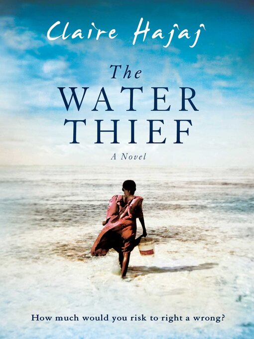 Title details for The Water Thief by Claire Hajaj - Wait list
